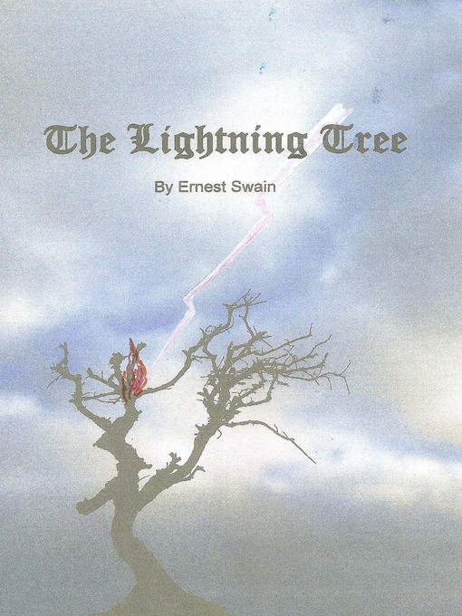Title details for The Lightning Tree by Ernest Swain - Available